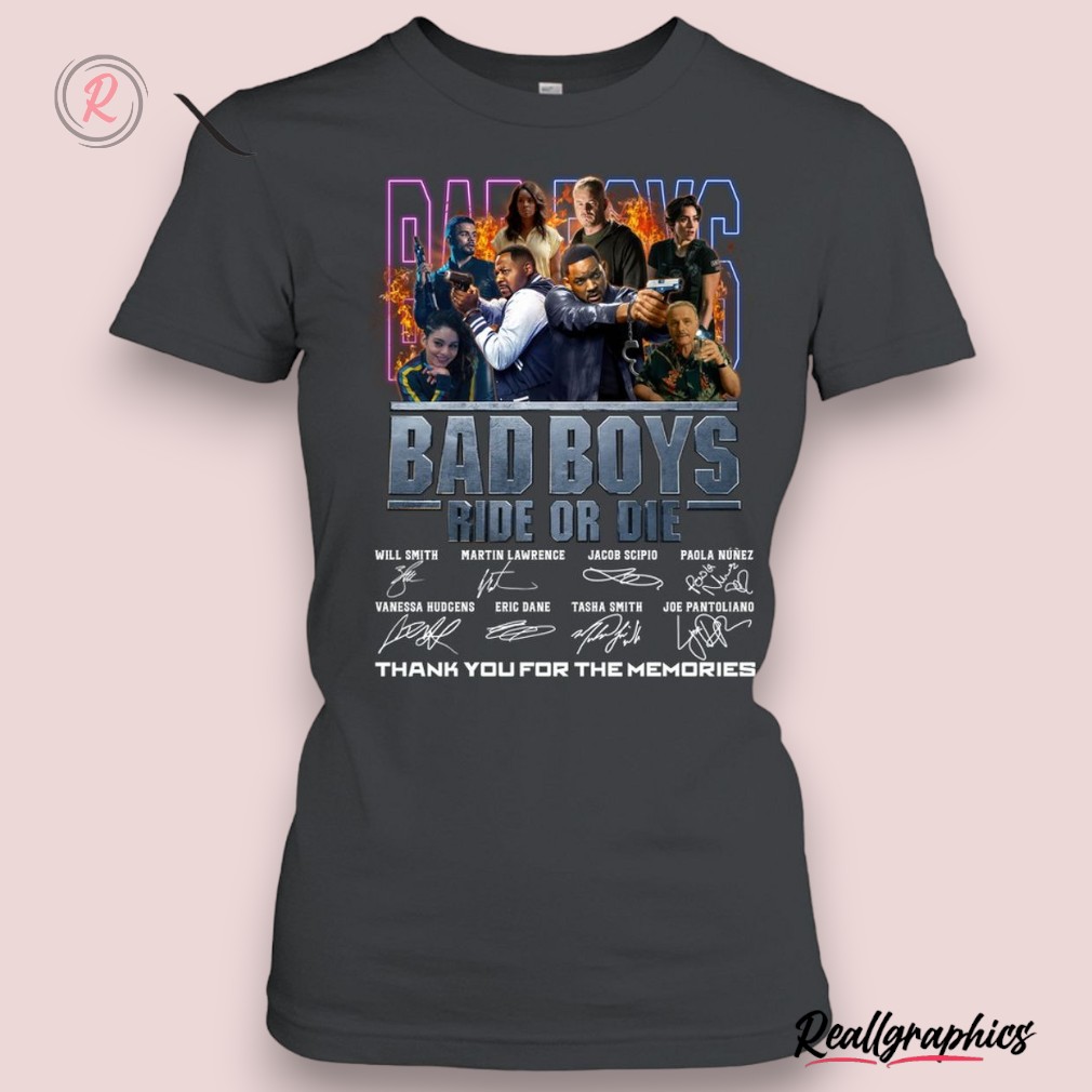 bad boys ride or die thank you for the memories unisex shirt