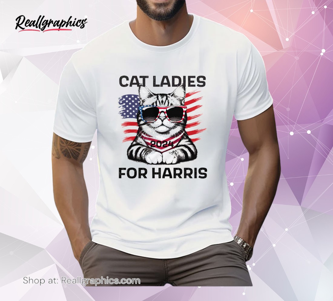 cat ladies for kamala harris 2024 women's relaxed unisex shirt