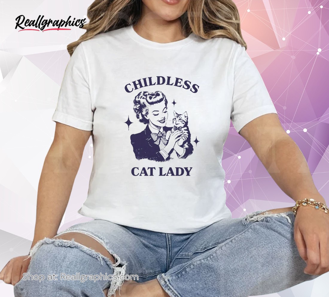 childless cat lady comfort colors unisex shirt