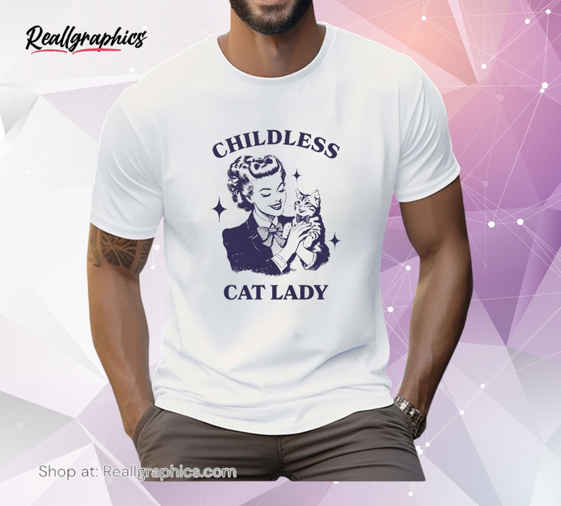 childless cat lady comfort colors unisex shirt