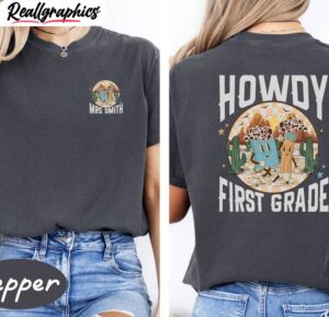 cowgirl teacher inspired short sleeve, limited howdy first grade shirt tee tops