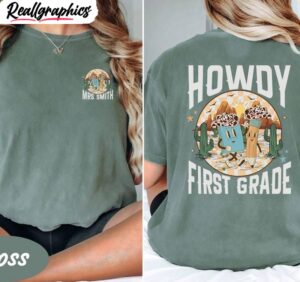 cowgirl teacher inspired short sleeve, limited howdy first grade shirt tee tops