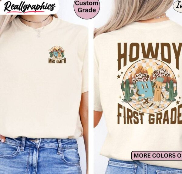 cowgirl teacher inspired short sleeve, limited howdy first grade shirt tee tops