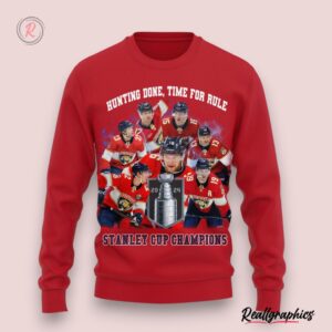 florida panthers hunting done, time for rule stanley cup champions hoodie red, panthers team gifts