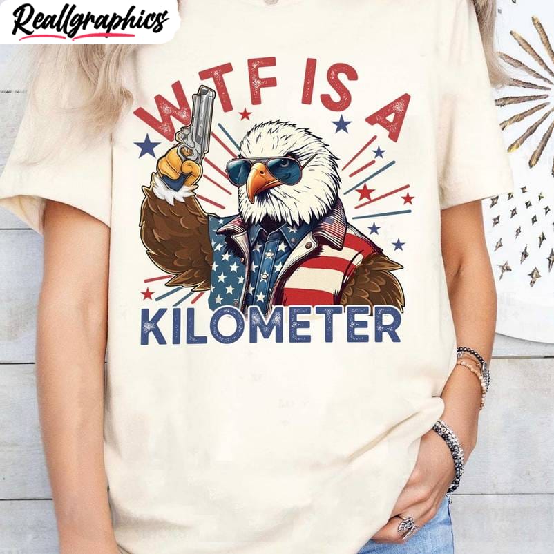 wtf is a kilometer meme shirt, funny meme t unisex shirt, hoodie