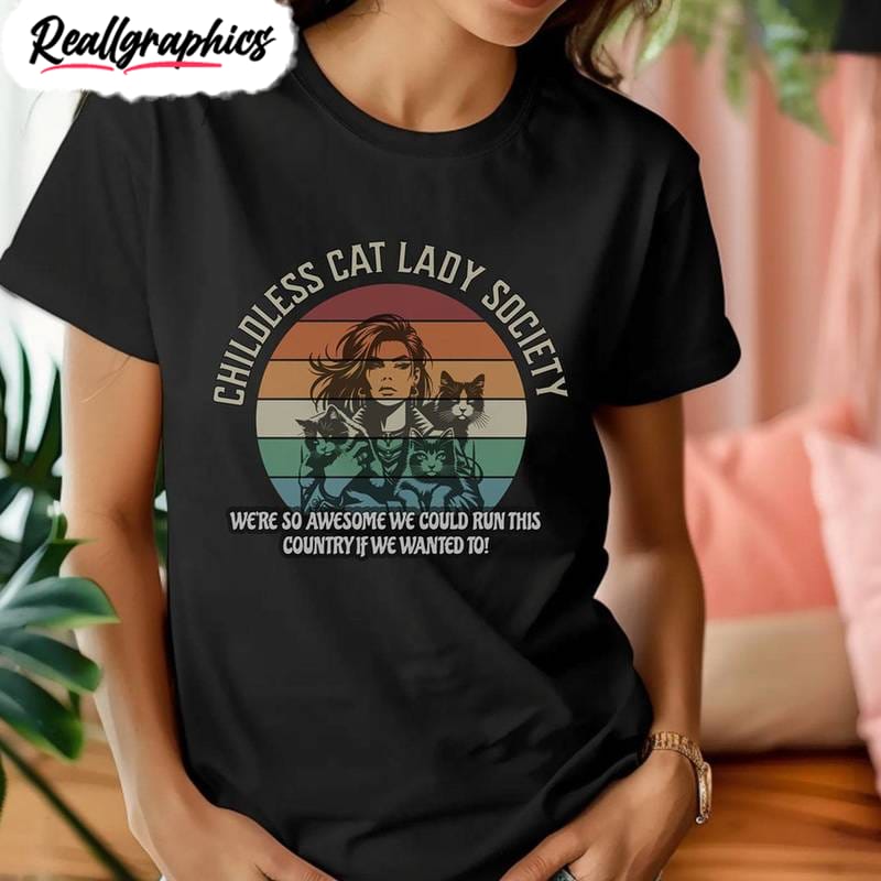 childless cat lady 2024 campaign shirt, childfree by choice no kids tee tops sweatshirt