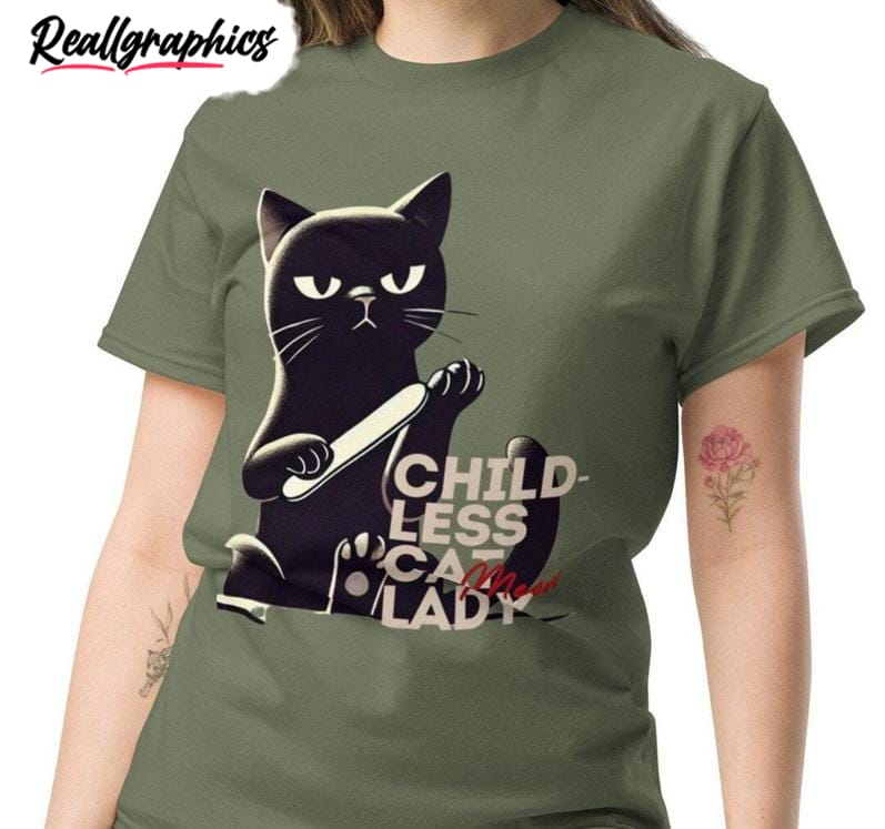 childless cat lady shirt, musthave hoodie t-shirt