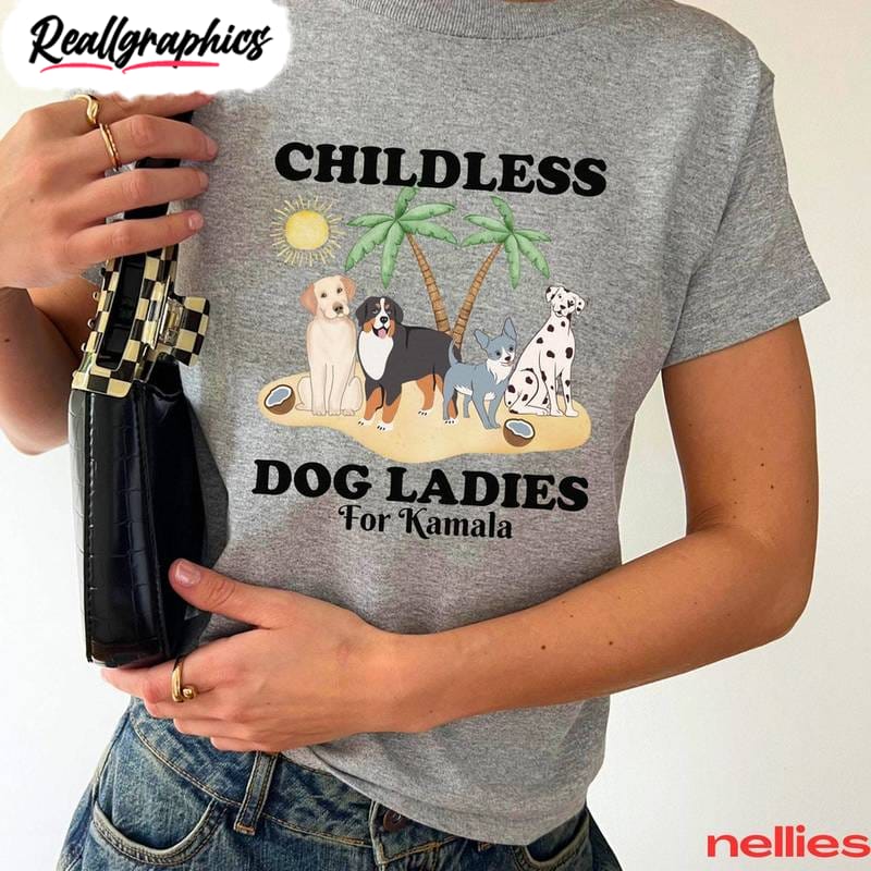 coconut childless dog ladies for kamala shirt, election short sleeve crewneck